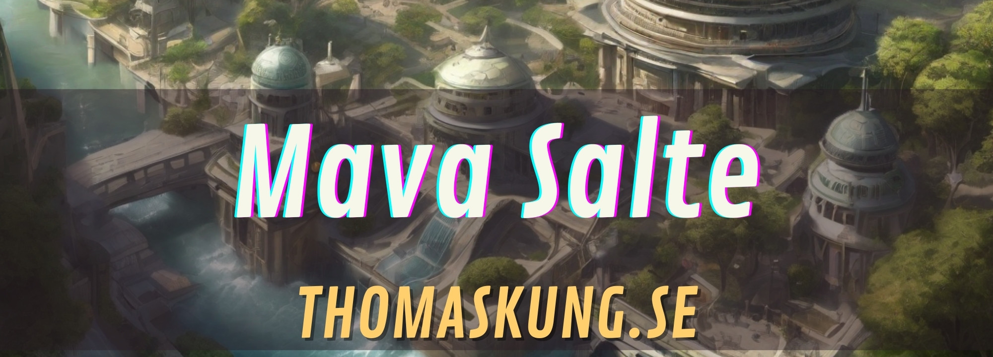 Mava Salte sci-fi city in roman style