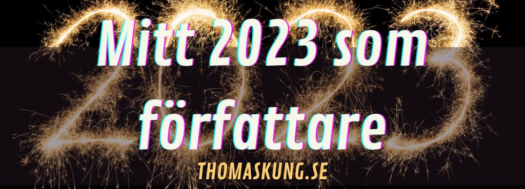 Mitt 2023 som sci-fi författare