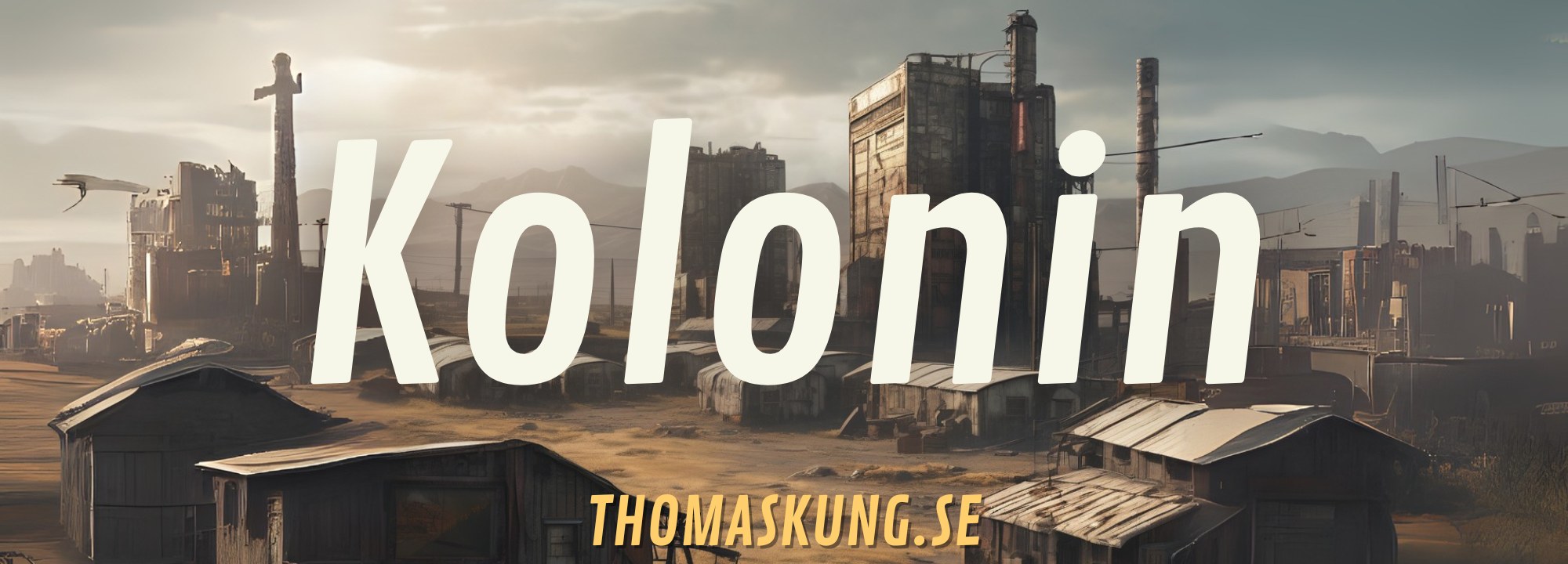 Sci-fi världen Kolonin där äventyret Röd Tvilling utspelar sig, boken av Thomas Kung